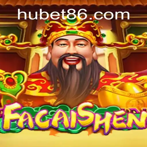 Descubra o Fascinante Mundo de FaCaiShen com Hubet
