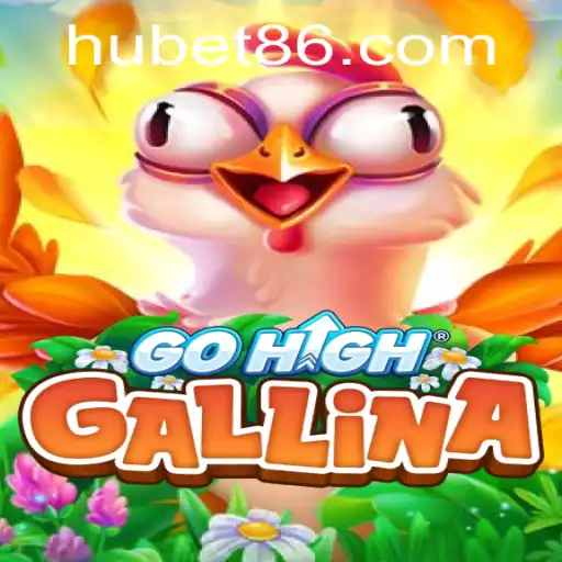 Explorando o Mundo do Jogo GoHighGallina com Hubet