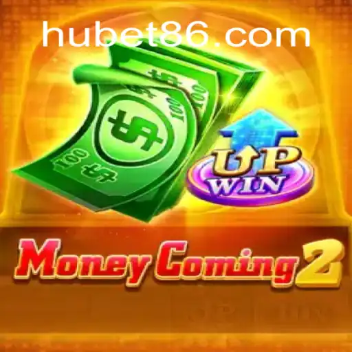 Explorando MoneyComing2: Um Novo Fenômeno de Entretenimento com Hubet